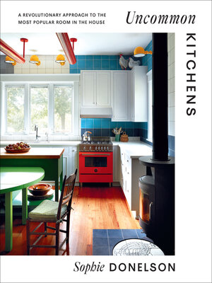 cover image of Uncommon Kitchens